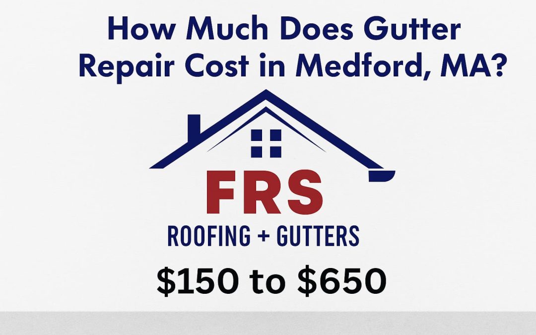 How much does Gutter Repair Cost in Medford MA?
